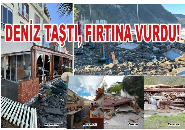 DENİZ TAŞTI, FIRTINA VURDU!