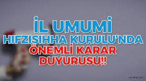 İL UMUMİ HIFSIZSIHHA KARARI